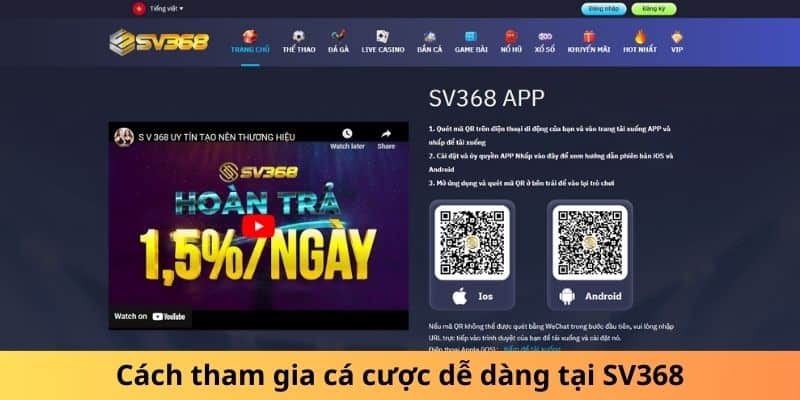 Tham gia cá cược nhanh chóng, dễ dàng tại SV368